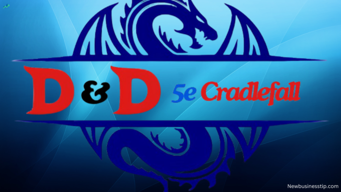 DnD 5e Cradlefall: