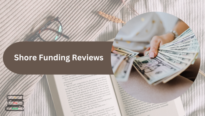 Shore Funding Reviews